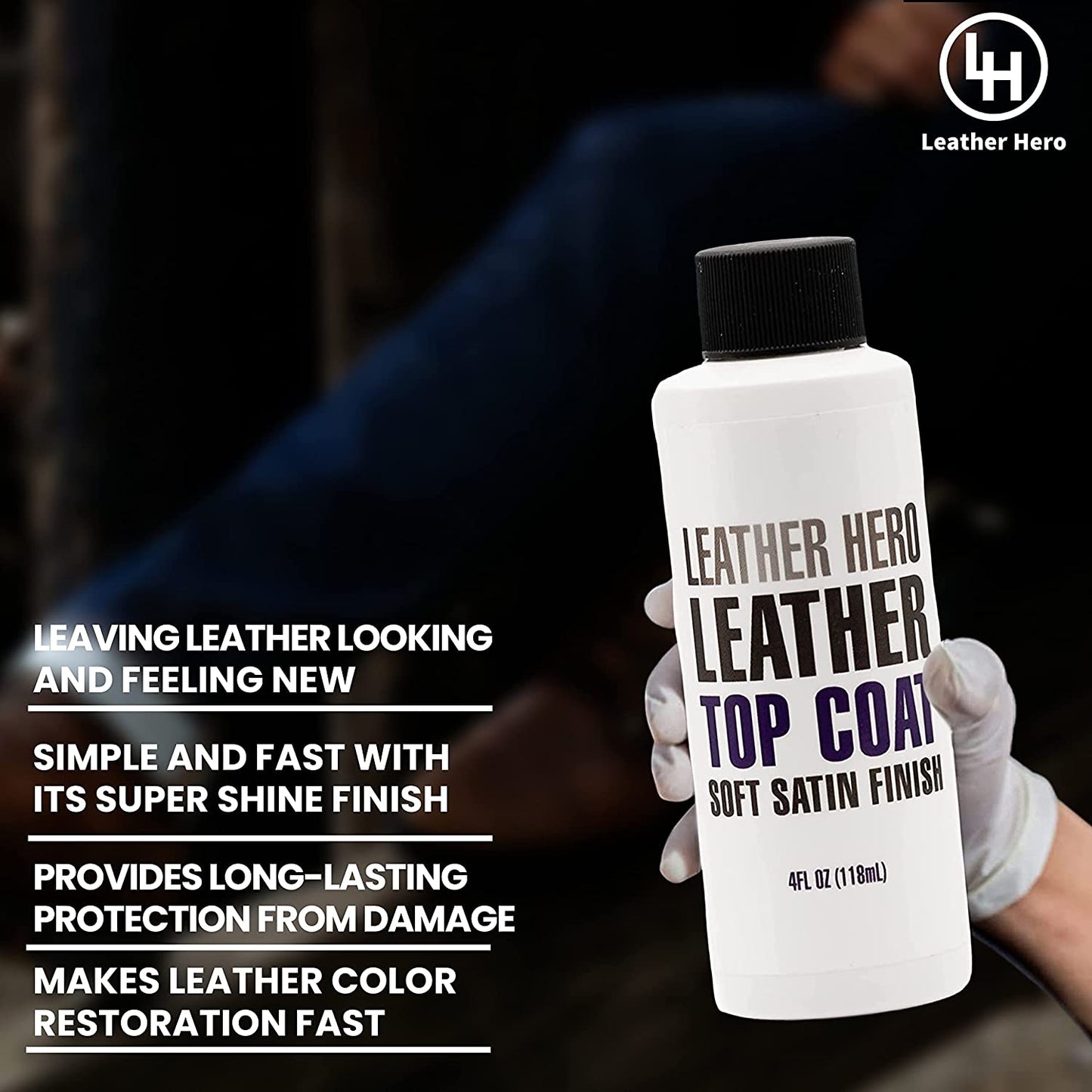 Leather Hero Leather Top Coat Soft Satin Finish Color Restorer 4 Fl.oz