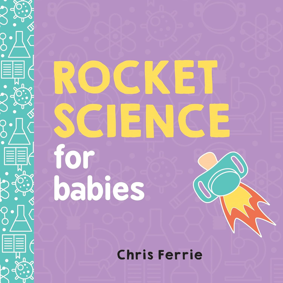 Baby University Board Book : A Science for Toddlers, Gifts for Kids