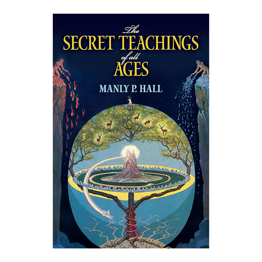 The Secret Teachings of All Ages by Manly P. Hall (PAPERBACK)