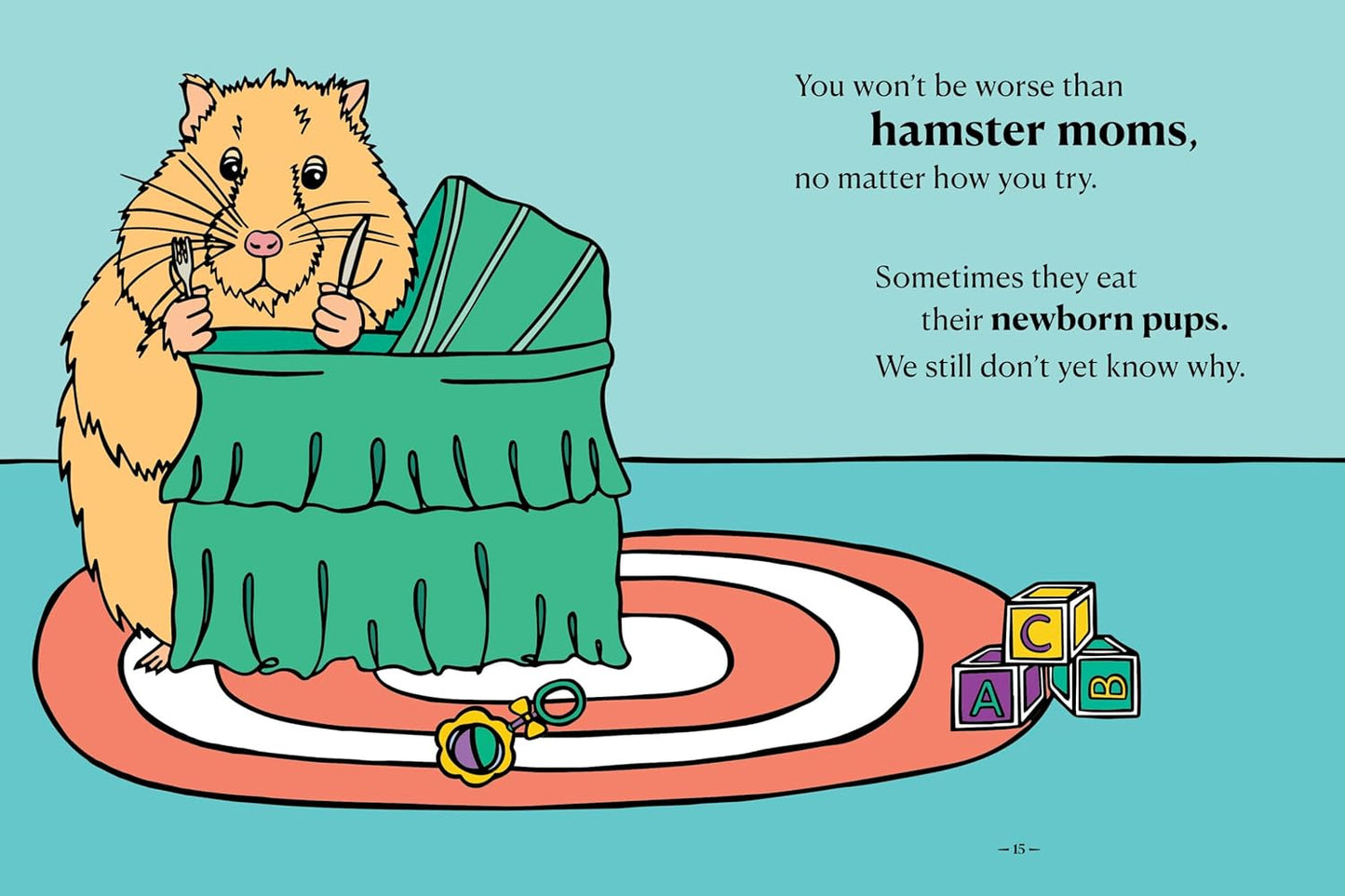 Glenn Boozan There Are Moms Way Worse Than You: Irrefutable Proof That You Are Indeed a Fantastic Parent