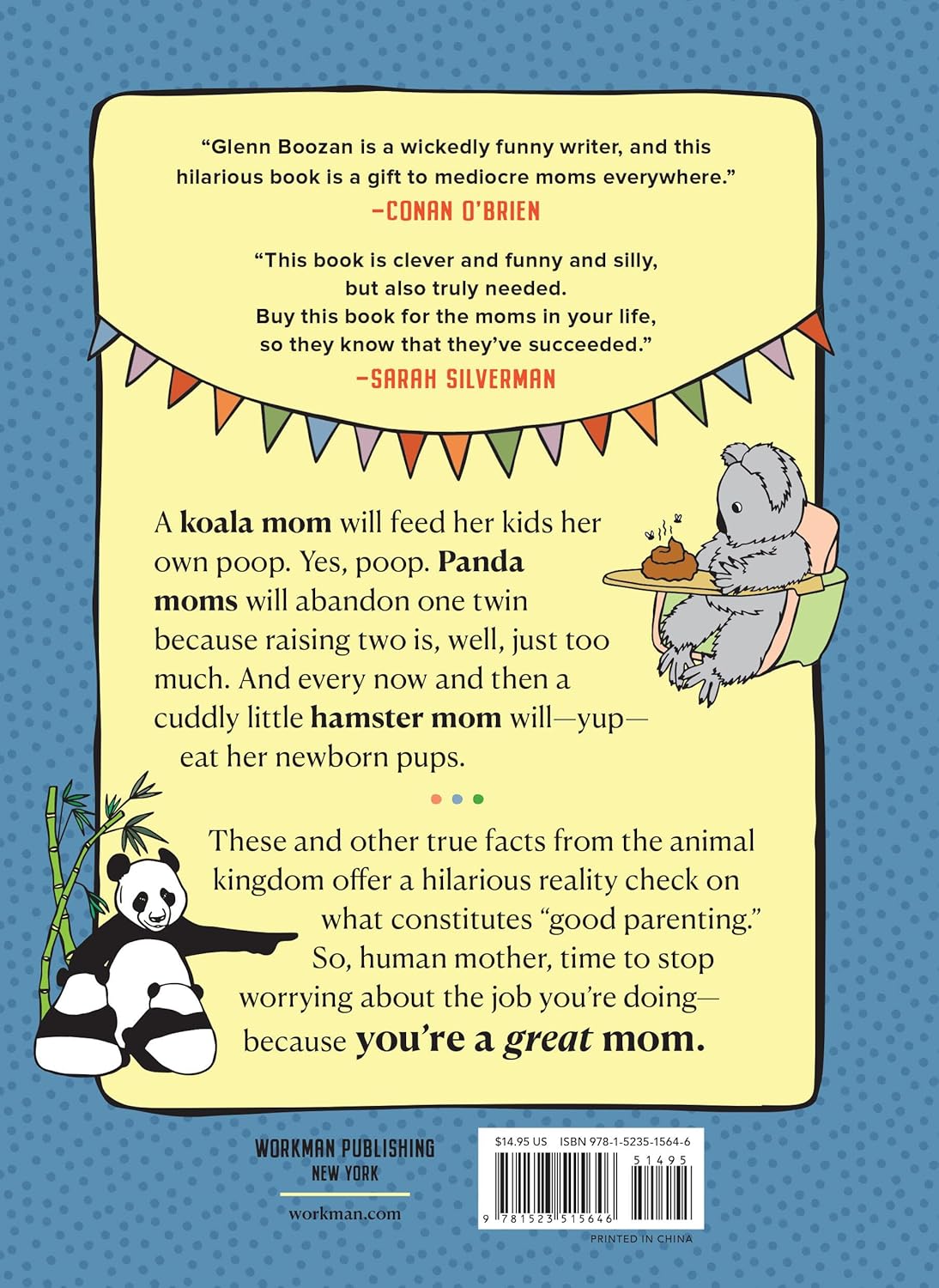 Glenn Boozan There Are Moms Way Worse Than You: Irrefutable Proof That You Are Indeed a Fantastic Parent