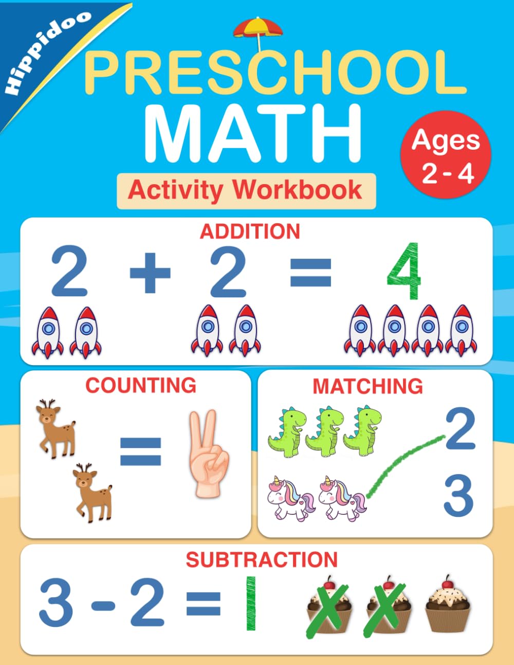 Hippidoo Preschool Activity Math Workbook: Addition, Counting, Matching, Subtraction for Toddlers