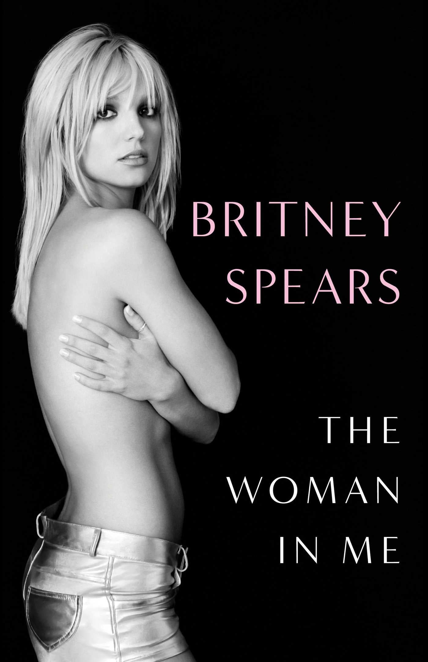 The Woman in Me: Britney Spears Hard Cover