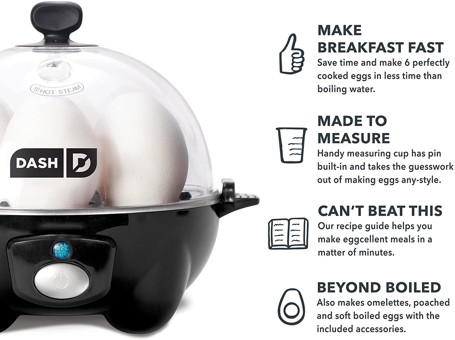 DASH Rapid 6 Capacity Electric Cooker for Hard Boiled, Poached, Scrambled Eggs, or Omelets with Auto Shut Off Feature, One Size, Black