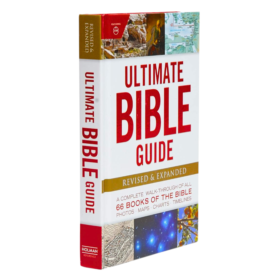 Ultimate Bible Guide Revised & Expanded A Complete Walk-Through Of All 66 Books Of The Bible