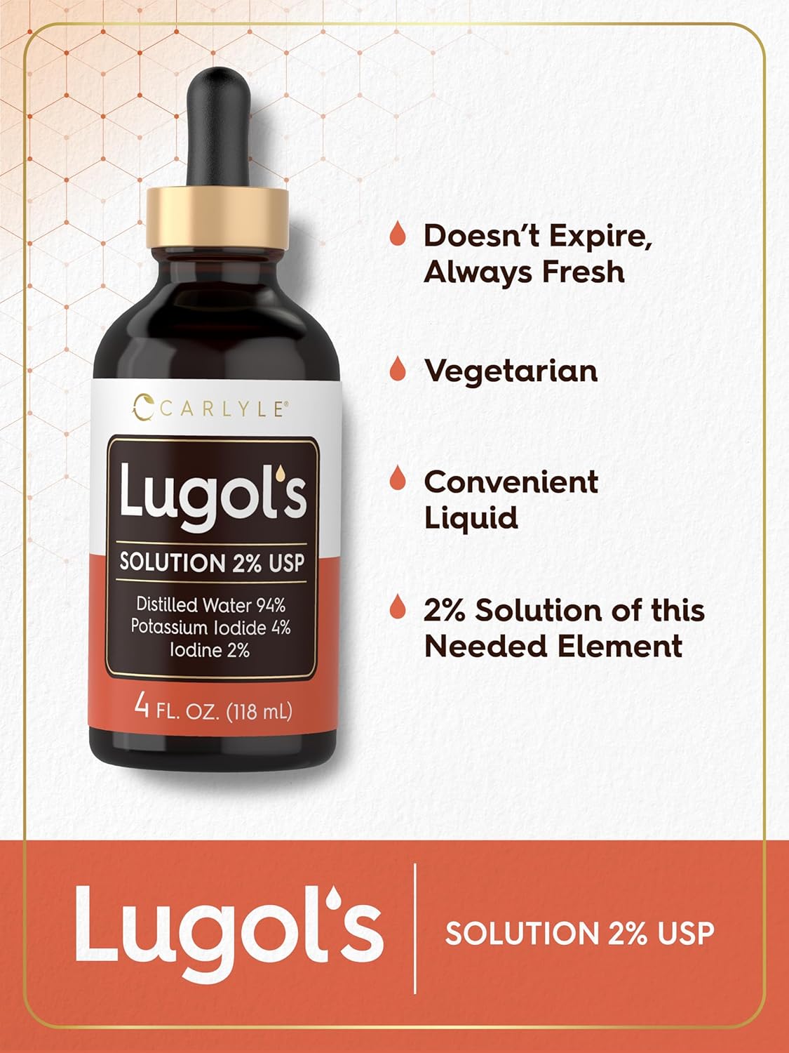 Carlyle Lugols Solution 2% USP 4 fl oz / 118ml