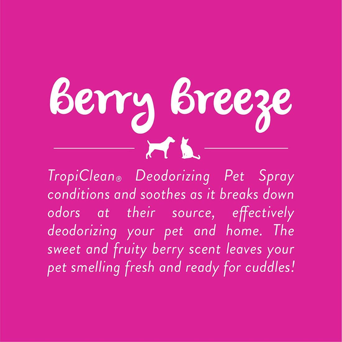 TropiClean Deodorizing Pet Spray Berry Breeze, 8 fl.oz/236fl oz