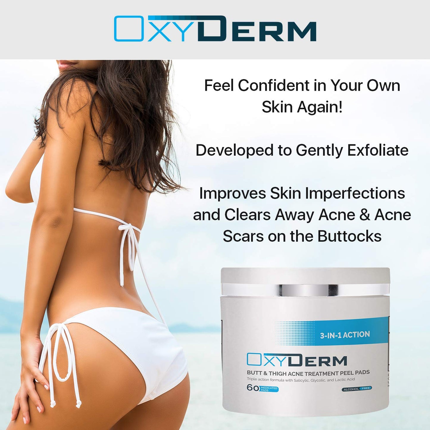 Oxyderm 3-In-1 Action Butt & Thigh Acne Treatment Peel Pads with Salicylic, Glycolic and Lactic Acid, 60 Medicated Pads