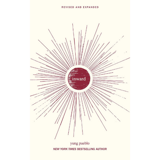 Inward (Revised and Expanded) – Paperback by Yung Pueblo