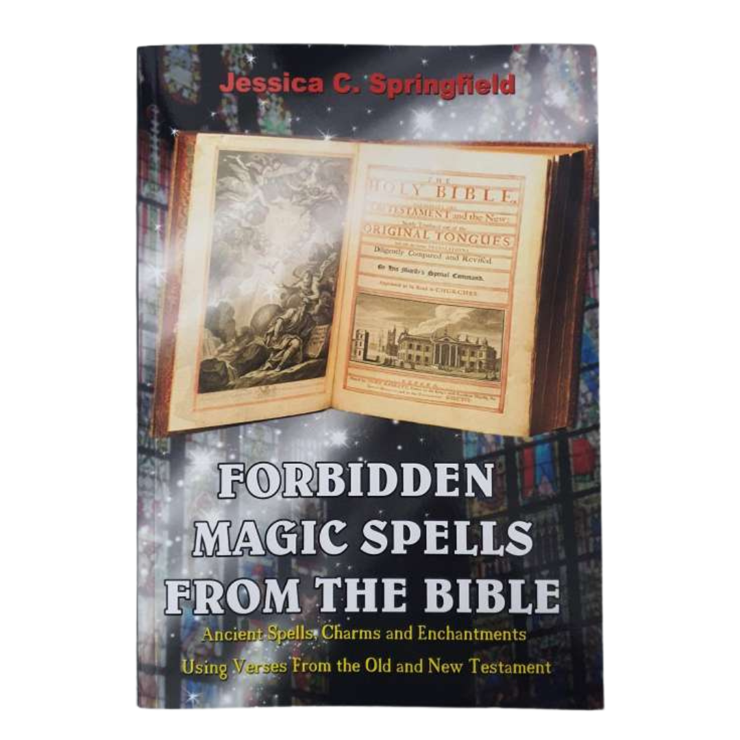 Forbidden Magic Spells From The Bible Paperback by Jessica C. Springfield