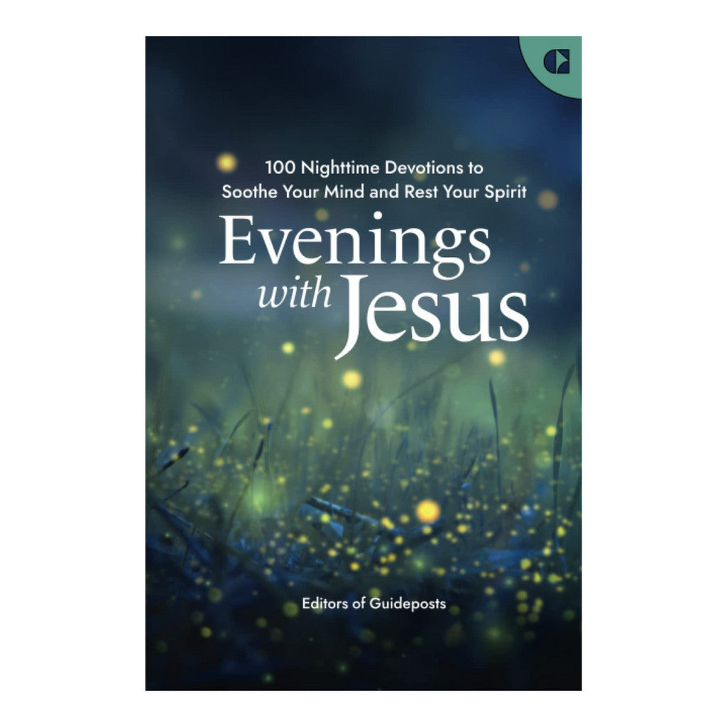 Evening with Jesus: 100 Nighttime Devotions to Soothe Your Mind and Rest Your Spirit