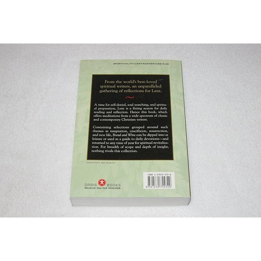 Bread and Wine: Readings for Lent and Easter