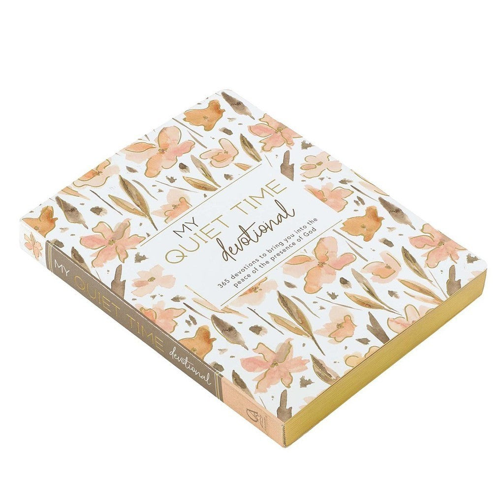 My Quiet Time Devotional: 365 Devotions for Women To Bring You Into The Peace Of The Presence of God