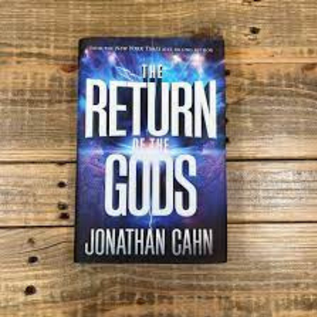 The Return Of The Gods By Jonathan Cahn