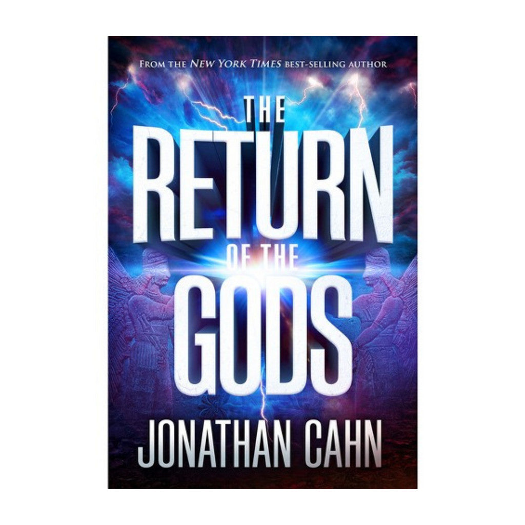 The Return Of The Gods By Jonathan Cahn