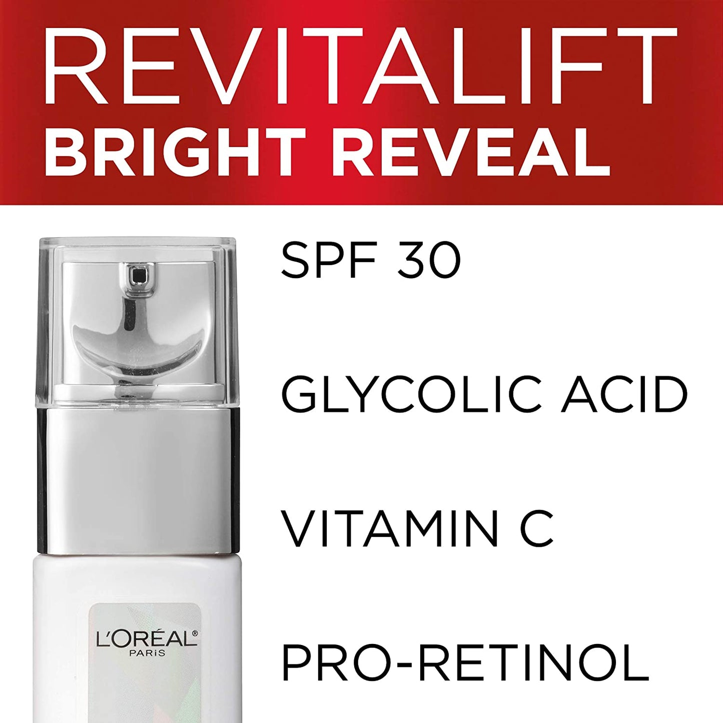 LOreal Revitalift Bright Reveal Anti-Aging Day Cream Sunscreen with Glycolic Acid, Vitamin C & Pro-Retinol to Reduce Wrinkles & Brighten Skin, 1 fl oz